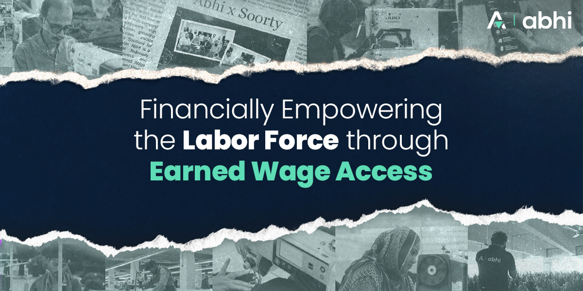 ABHI is Financially Empowering the Labor Force through Earned Wage ...